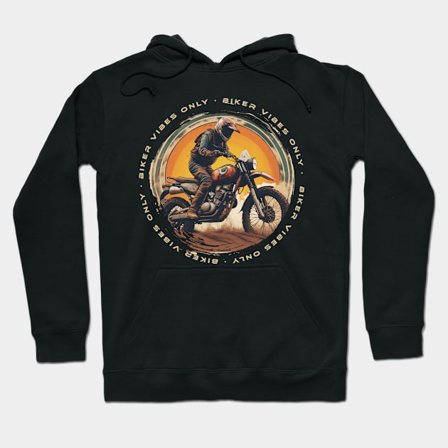 Biker vibes only motorcycle Hoodie by Bikerkulture